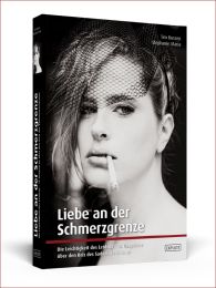 Liebe an der Schmerzgrenze
