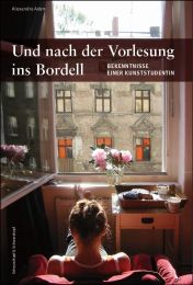 Und nach der Vorlesung ins Bordell